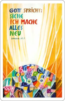 Gott spricht: Siehe, ich mache alles neu (10 Kalender-Karten) - Jahreslosung Felger
