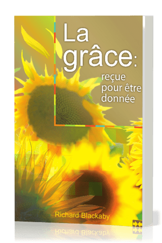 Grâce reçue pour être donnée (La)