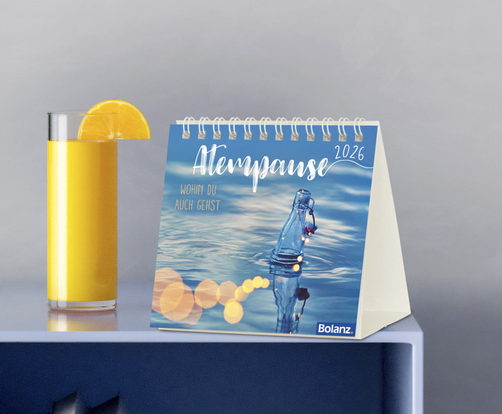 Atempause - Wohin du auch gehst - Minikalender