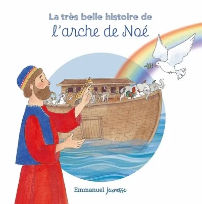 Très belle histoire de l'arche de Noé (La)