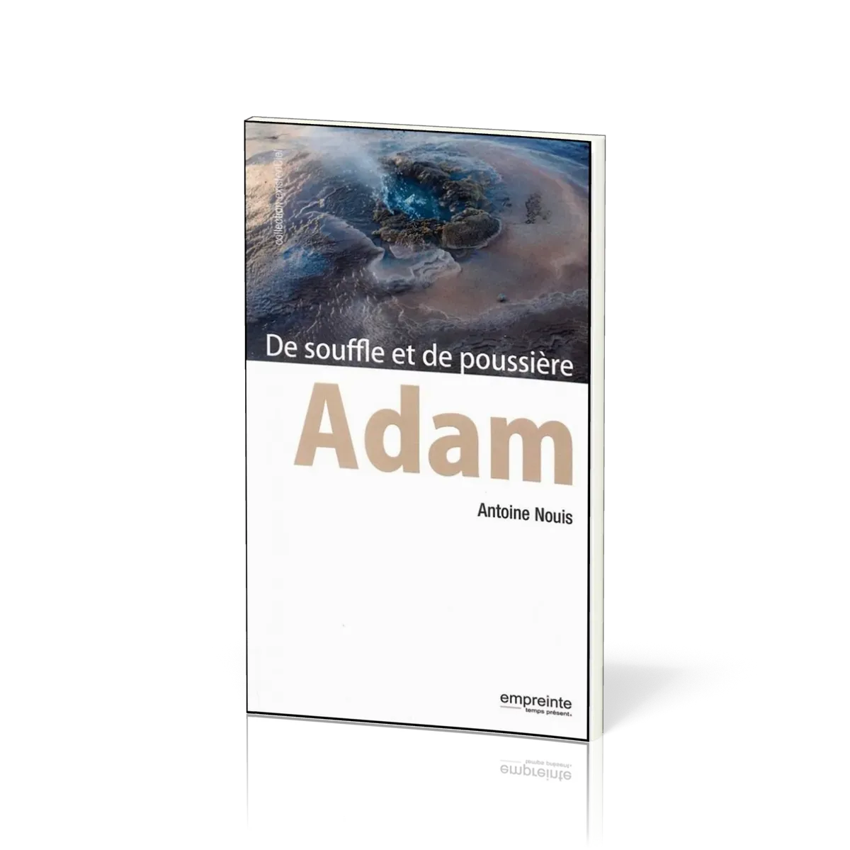 Adam, de souffle et de poussière