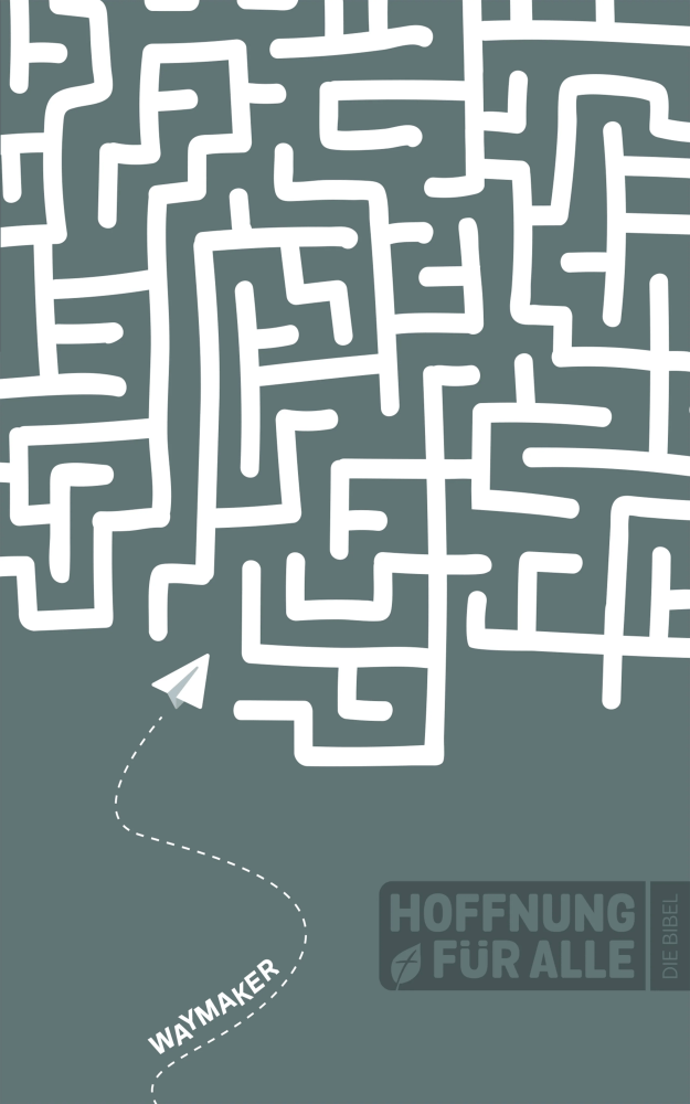 Hoffnung für alle. Die Bibel. - Waymaker Edition