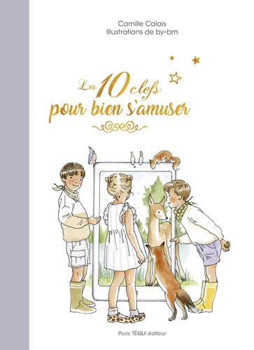 10 clefs pour bien s'amuser (Les)