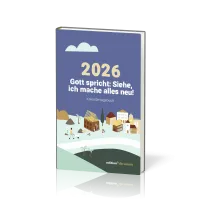 Gott spricht: Siehe, ich mache alles neu - Kalendertagebuch