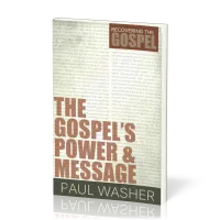 Gospel's Power and Message (The) - [Recovering the Gospel Series]