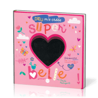 Dieu m'a créée super belle- Album cartonné
Avec miroir incorporé