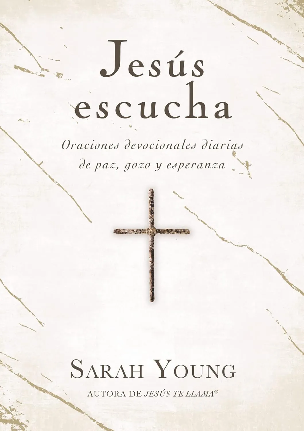 Jesús escucha - Oraciones devocionales diarias de paz, gozo y esperanza