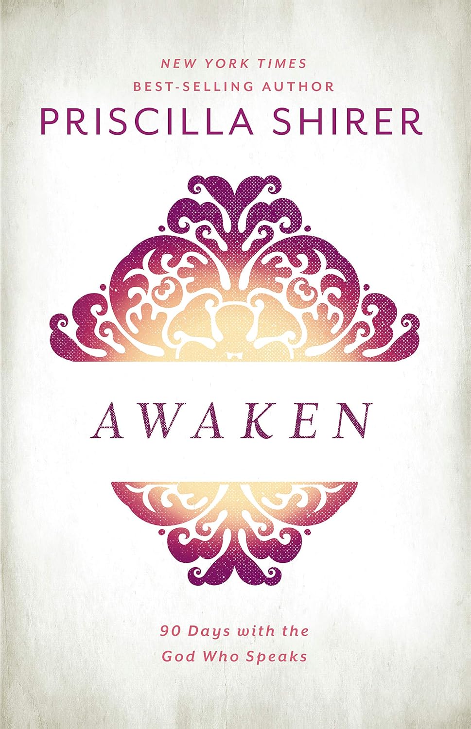 Awaken - 90 Days with the God who Speaks