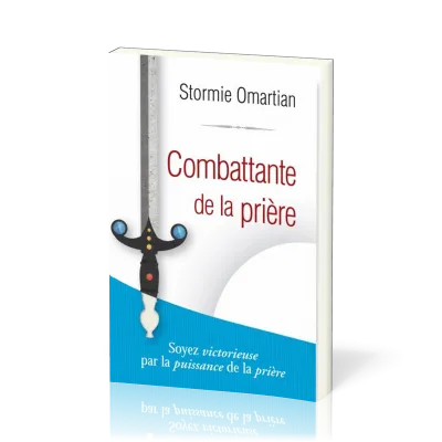 Combattante de la prière - Soyez victorieuse par la puissance de la prière