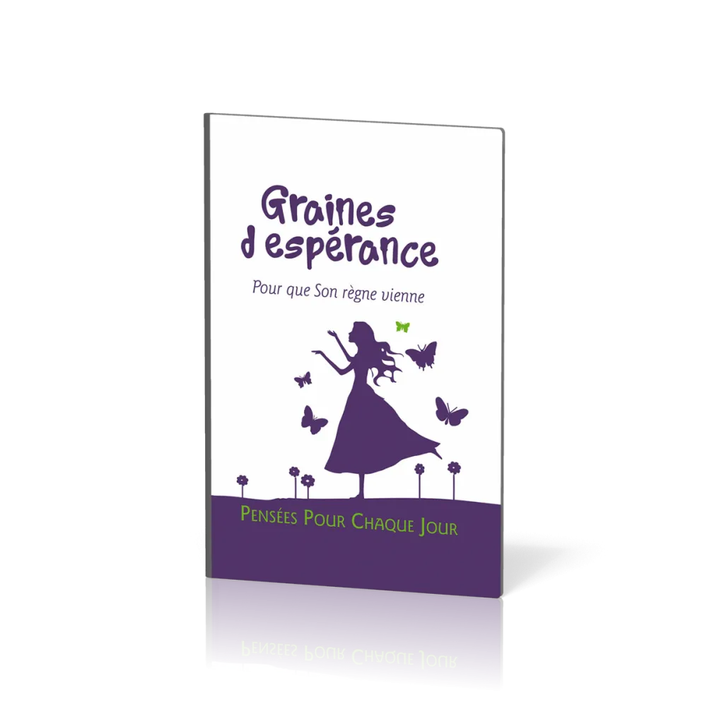 Graines d'espérance - Pour que Son règne vienne