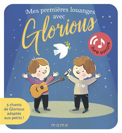 Mes premières louanges avec Glorious - Collection Livres sonores