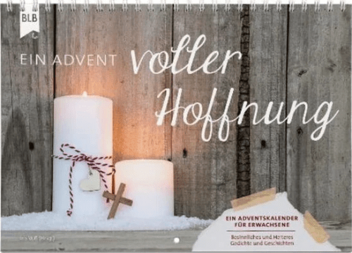 Ein Advent voller Hoffnung - Ein Adventskalender für Erwachsene