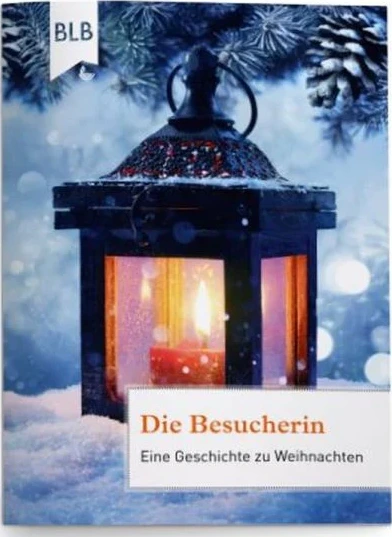 Die Besucherin - Eine Geschichte zu Weihnachten