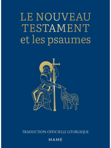 Nouveau Testament et Psaumes, Traduction Officielle Liturgique, broché
