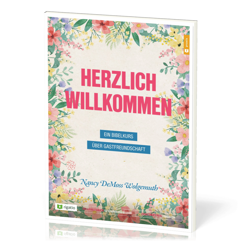 Herzlich Willkommen - Ein Bibelkurs über Gastfreundschaft