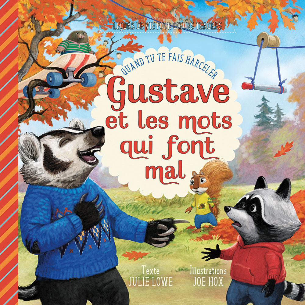 Gustave et les mots qui font mal - Quand tu te fais harceler