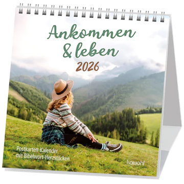 Ankommen & leben - Postkartenkalender - mit Bibelwort-Herzstücken
