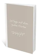 24 Tage mit dem guten Hirten