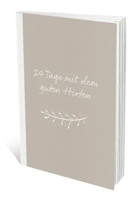 24 Tage mit dem guten Hirten