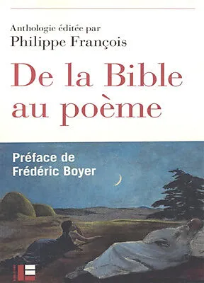 De la Bible au poème - De Marot à nos jours