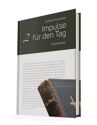 Impulse für jeden Tag - 52 Andachten - Band 2