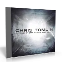 AND IF OUR GOD IS FOR US... [CD 2011]