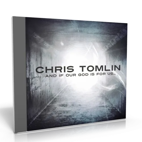 AND IF OUR GOD IS FOR US... [CD 2011]