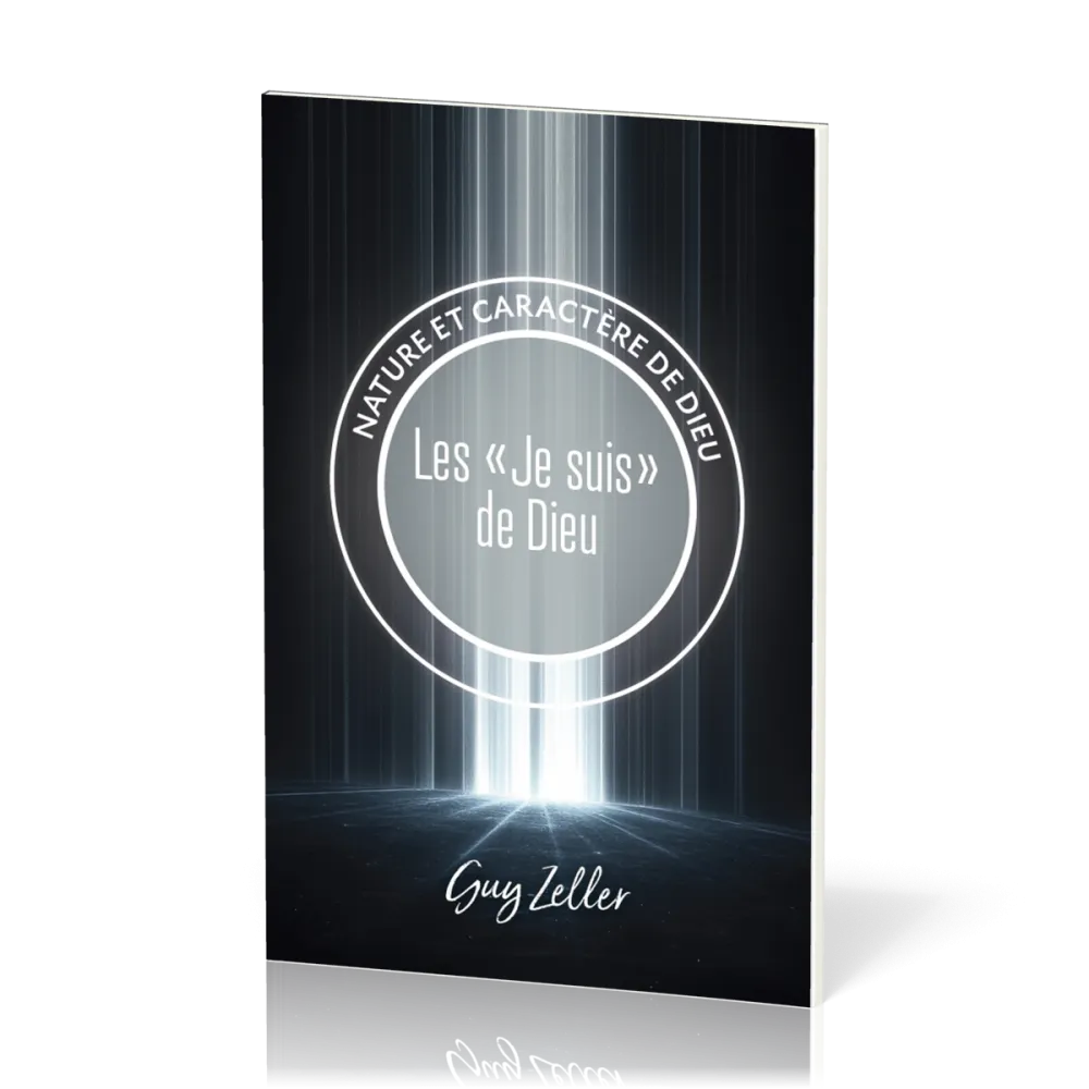 Je suis de Dieu (Les) - Collection Nature et caractère de Dieu