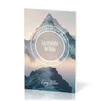 Crainte de Dieu (La) - Collection Nature et caractère de Dieu