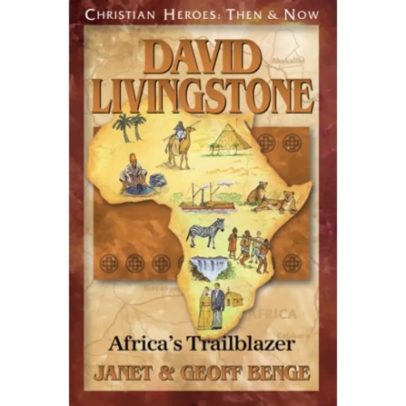David Livingstone - African Trailblazer