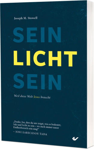 Sein Licht sein - Weil diese Welt Jesus braucht