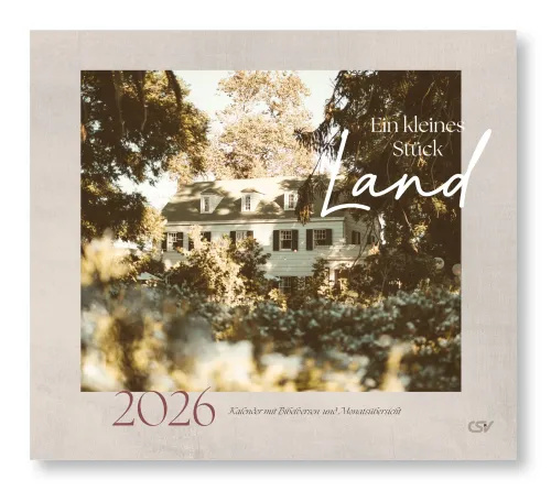 Ein kleines Stück Land - Kalender mit Bibelversen und Monatsübersicht