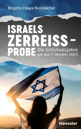 Israels Zerreißprobe - Die Schicksalsjahre um den 7. Oktober 2023