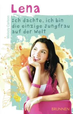 Lena - ich dachte, ich bin die einzige Jungfrau auf der Welt