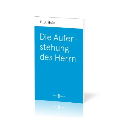Die Auferstehung des Herrn