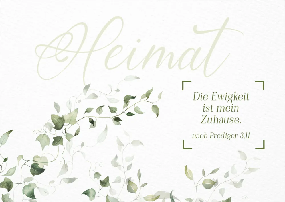 Postkarte Heimat - siehe Prediger 3,11