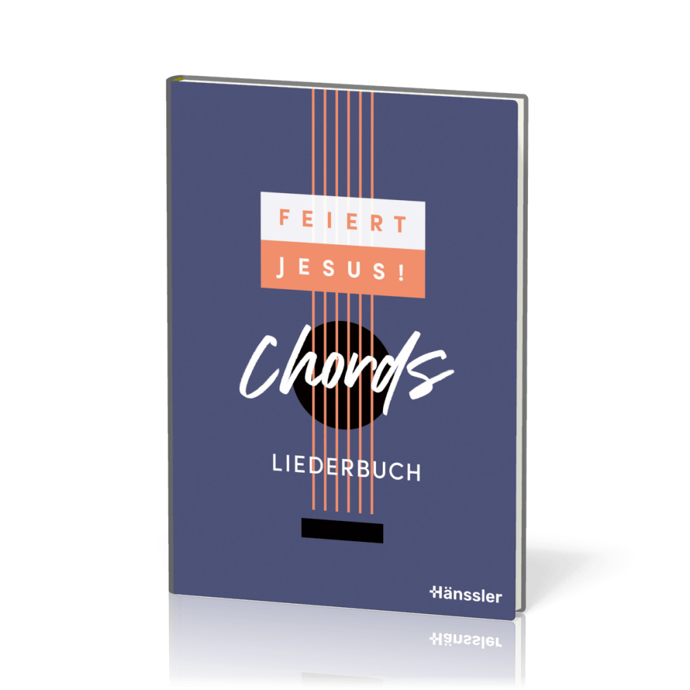 Feiert Jesus! Chords - Liederbuch (Spiralbindung) - Das erste "Feiert Jesus!"- Liederbuch im...