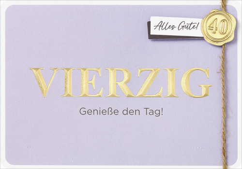 Faltkarte Geburtstag 40 - Psalm 103,2