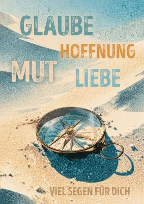 Faltkarte Einsegnung Glaube Hoffnung Mut Liebe