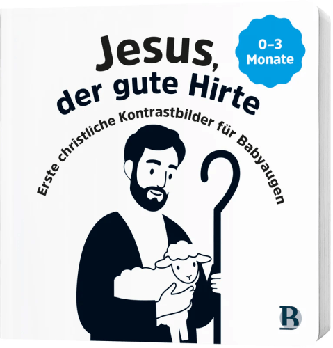 Jesus, der gute Hirte (Pappbilderbuch) - Erste christliche Kontrastbilder für Babyaugen - Bd. 1