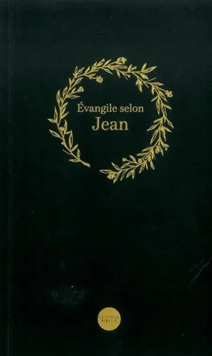 Evangile selon Jean, NFC - Traduction Nouvelle Français Courant