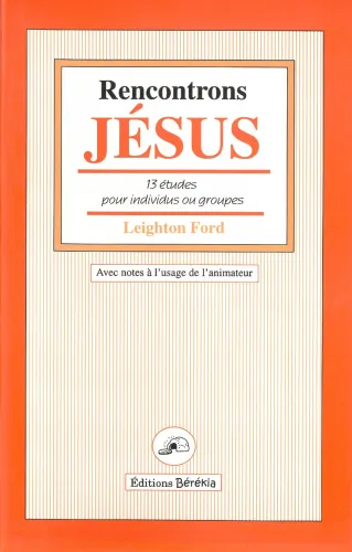 Rencontrons Jésus