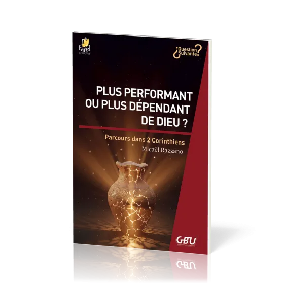 Plus performant ou plus dépendant de Dieu ?