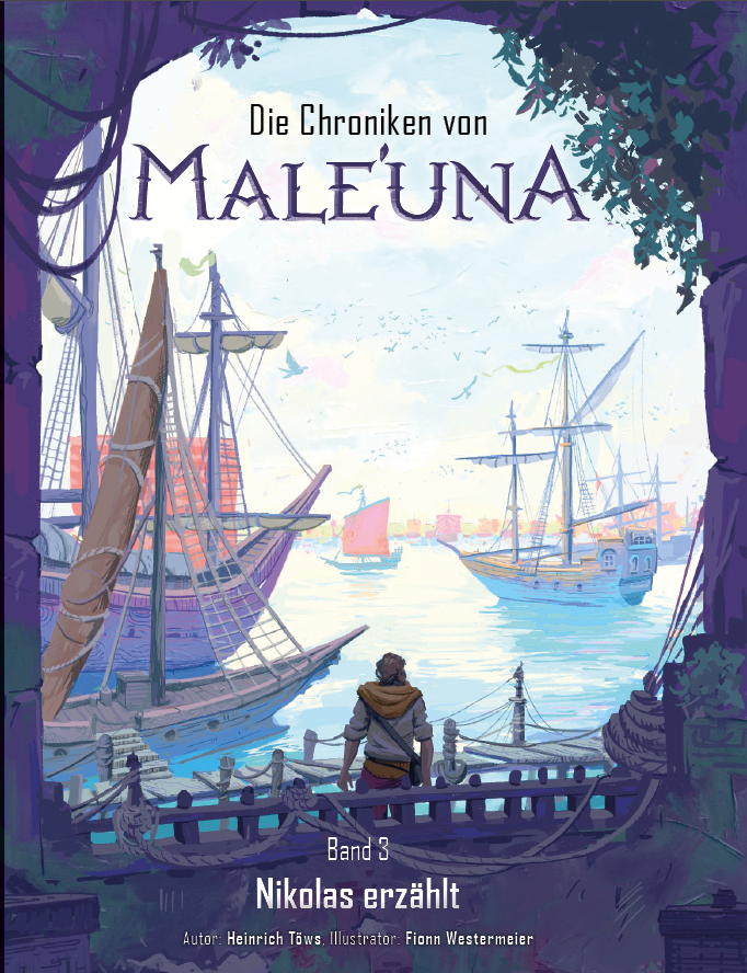 Nikolas erzählt - Die Chroniken von Male'una - Band 3
