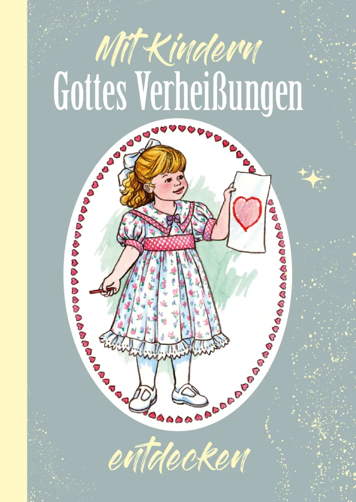 Mit Kindern Gottes Verheißungen - entdecken
