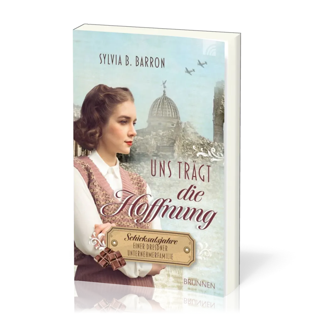 Uns trägt die Hoffnung - Die Dresden Saga 2