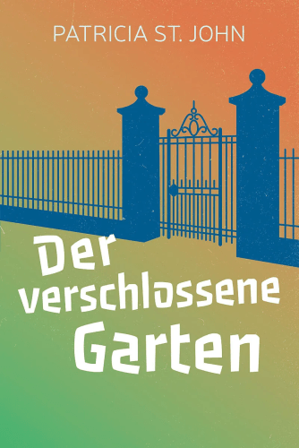 Der verschlossene Garten