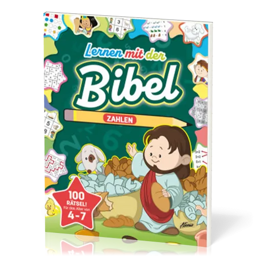 Lernen mit der Bibel – Zahlen - 100 Rätsel. Für 4 bis 7 Jahre