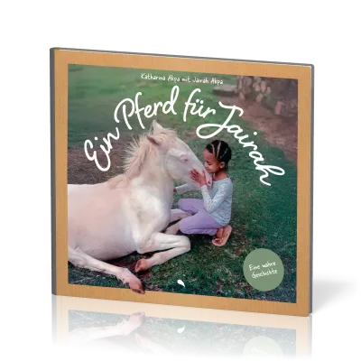 Ein Pferd für Jairah - Eine wahre Geschichte
