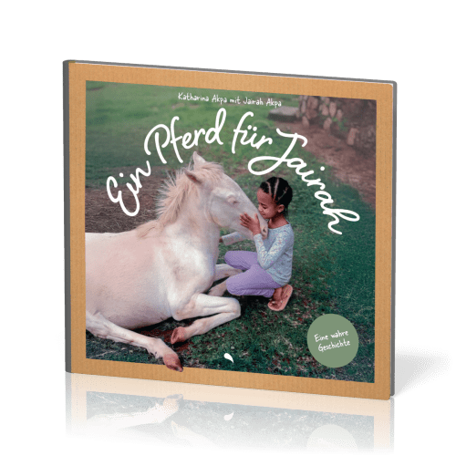 Ein Pferd für Jairah - Eine wahre Geschichte